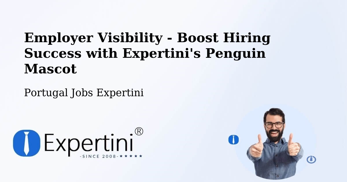 CV and Resume Visibility Optimization – Ílhavo - Portugal Jobs Expertini